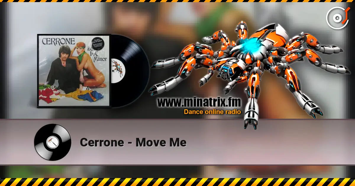 Cerrone - Move Me écouter en ligne en haute qualité | Minatrix.FM