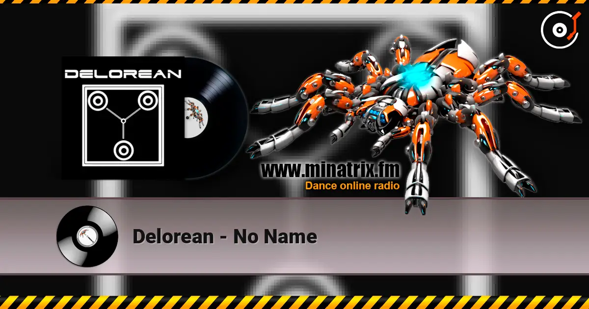 Delorean - No Name écouter en ligne en haute qualité | Minatrix.FM