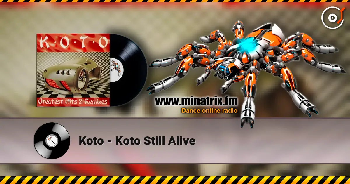 Koto - Koto Still Alive écouter en ligne en haute qualité | Minatrix.FM