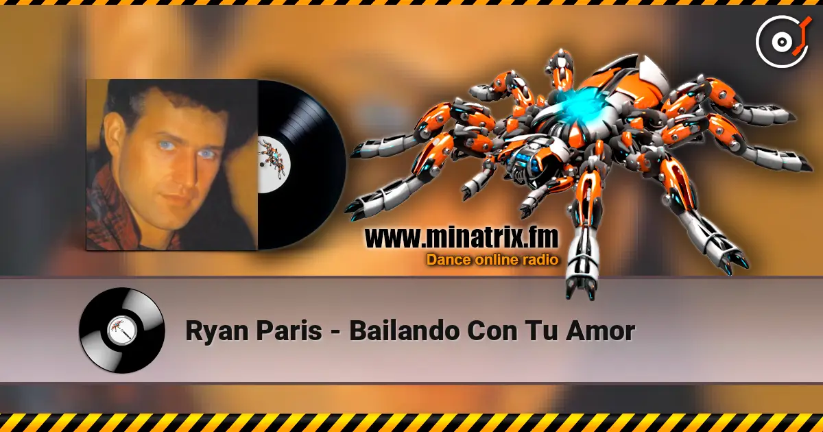 Ryan Paris - Bailando Con Tu Amor écouter en ligne en haute qualité | Minatrix.FM
