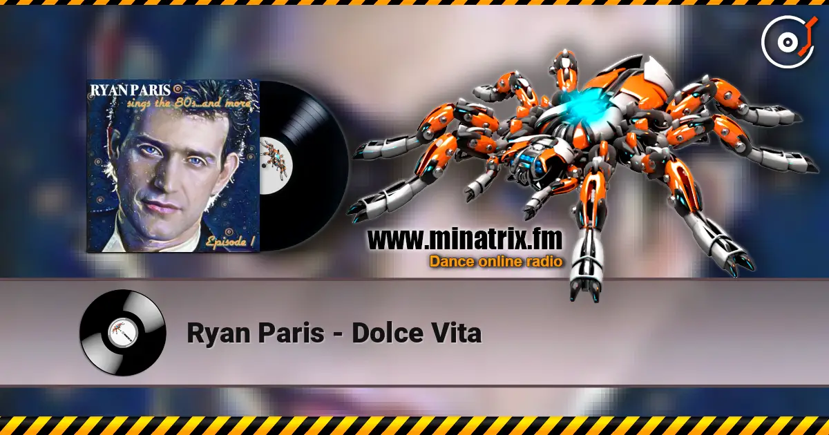 Ryan Paris - Dolce Vita écouter en ligne en haute qualité | Minatrix.FM