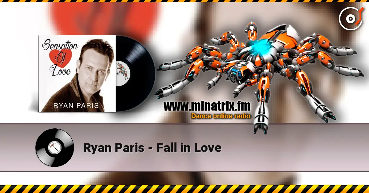 Ryan Paris - Fall in Love écouter en ligne en haute qualité | Minatrix.FM