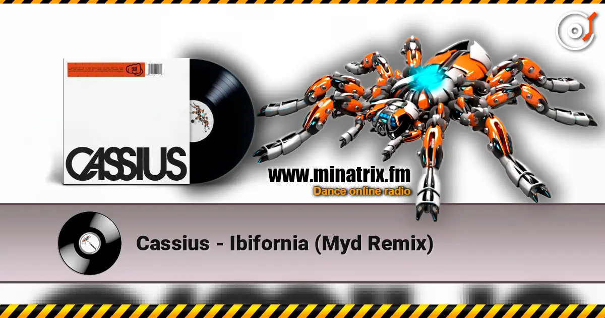 Cassius - Ibifornia (Myd Remix) écouter en ligne en haute qualité | Minatrix.FM