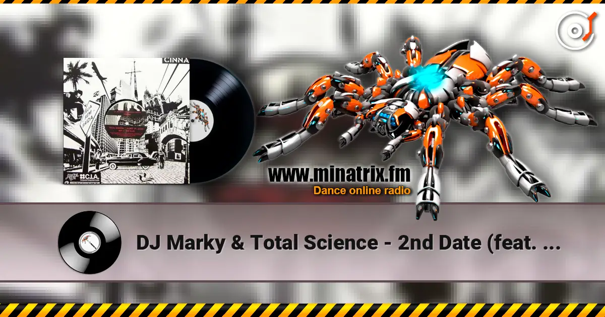 DJ Marky & Total Science - 2nd Date (feat. Ayah) écouter en ligne en haute qualité | Minatrix.FM