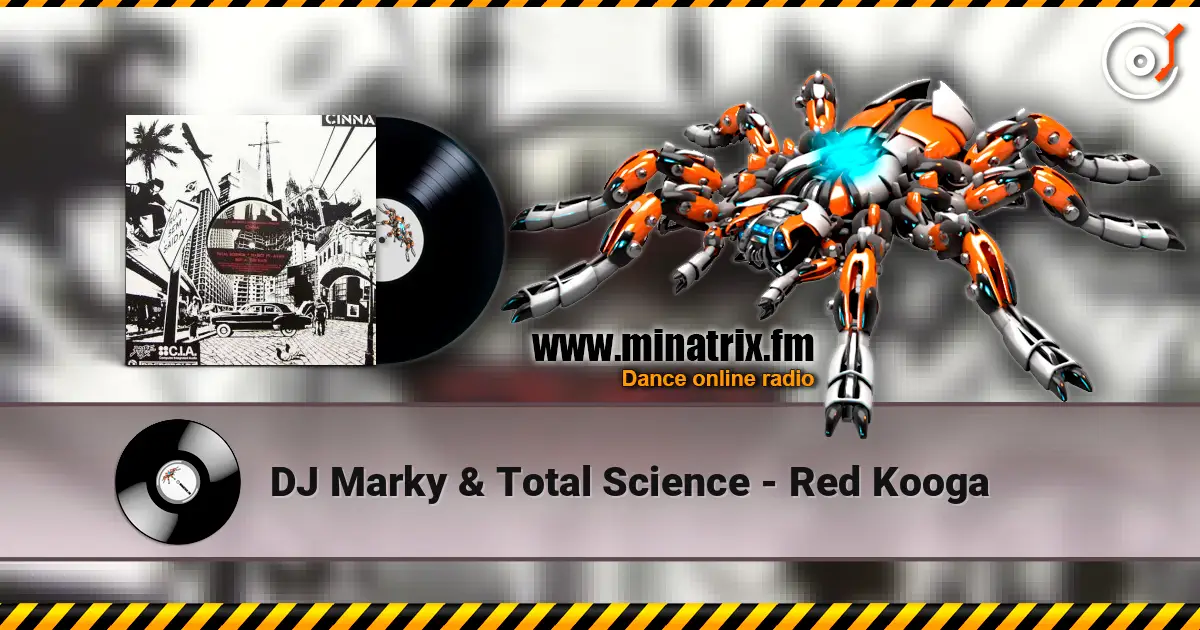 DJ Marky & Total Science - Red Kooga écouter en ligne en haute qualité | Minatrix.FM