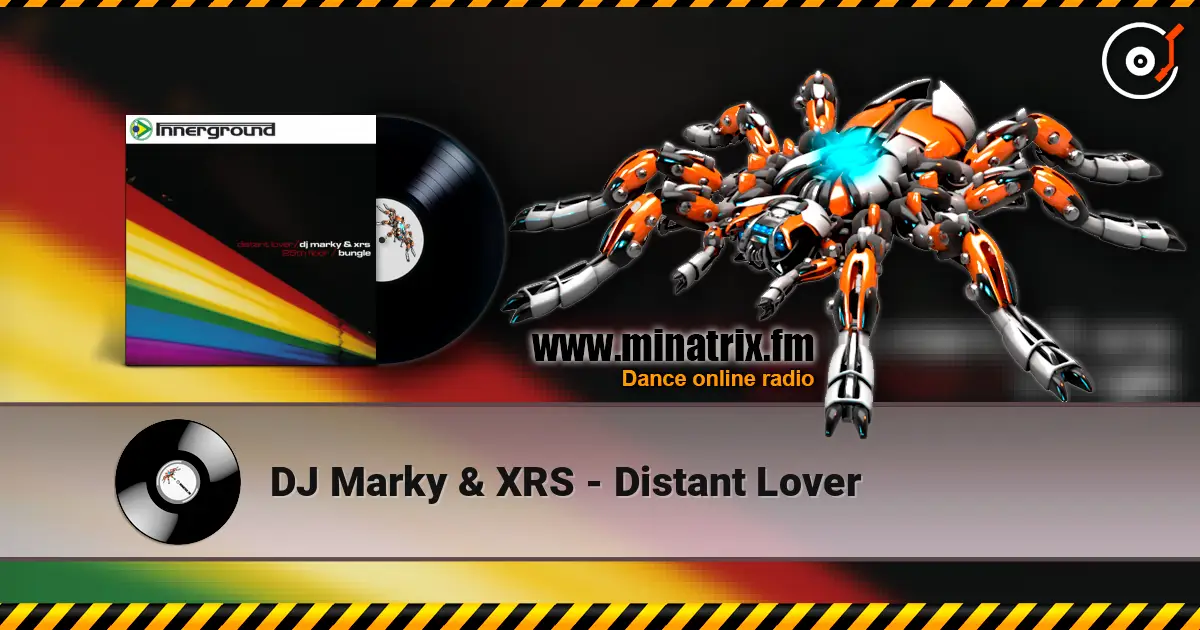 DJ Marky & XRS - Distant Lover écouter en ligne en haute qualité | Minatrix.FM