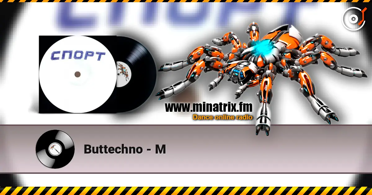 Buttechno - М écouter en ligne en haute qualité | Minatrix.FM