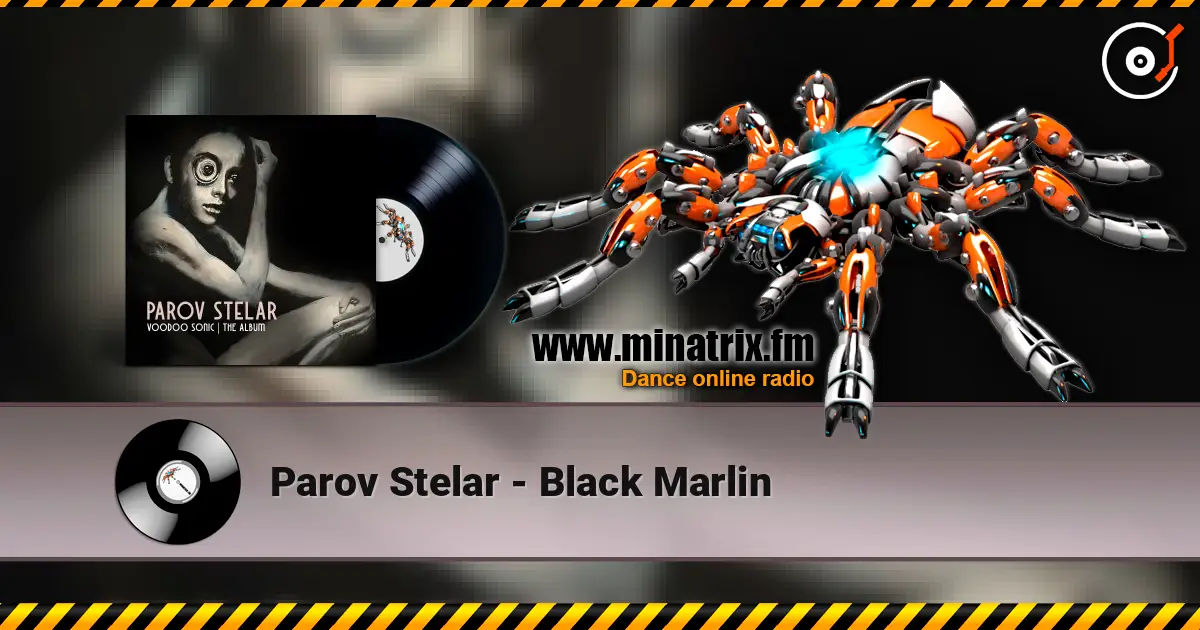 Parov Stelar - Black Marlin écouter en ligne en haute qualité | Minatrix.FM