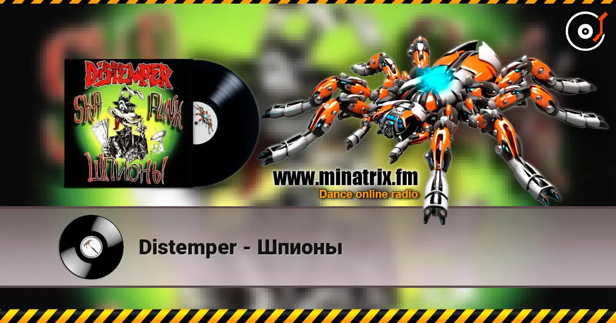 Distemper - Шпионы écouter en ligne en haute qualité | Minatrix.FM
