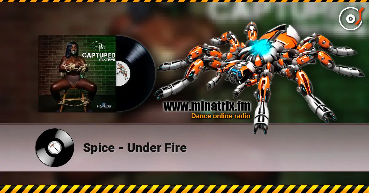 Spice - Under Fire écouter en ligne en haute qualité | Minatrix.FM