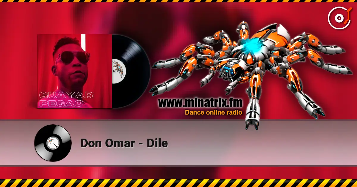 Don Omar - Dile écouter en ligne en haute qualité | Minatrix.FM