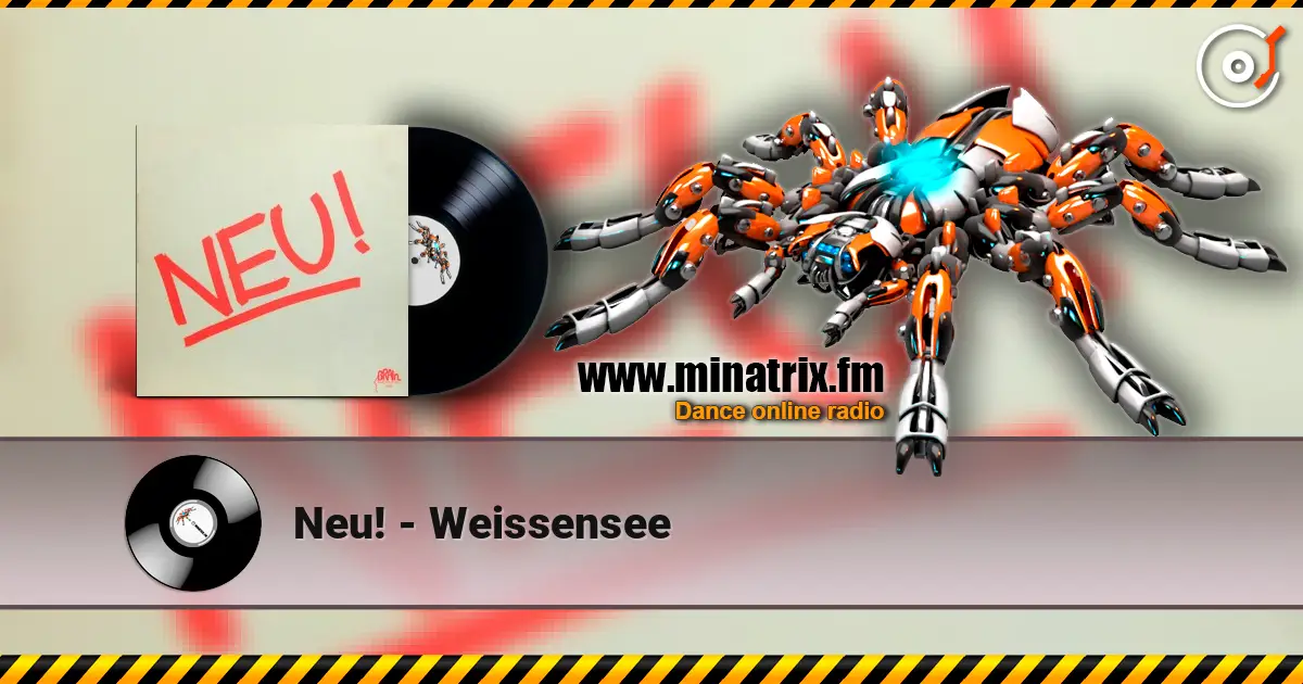 Neu! - Weissensee écouter en ligne en haute qualité | Minatrix.FM