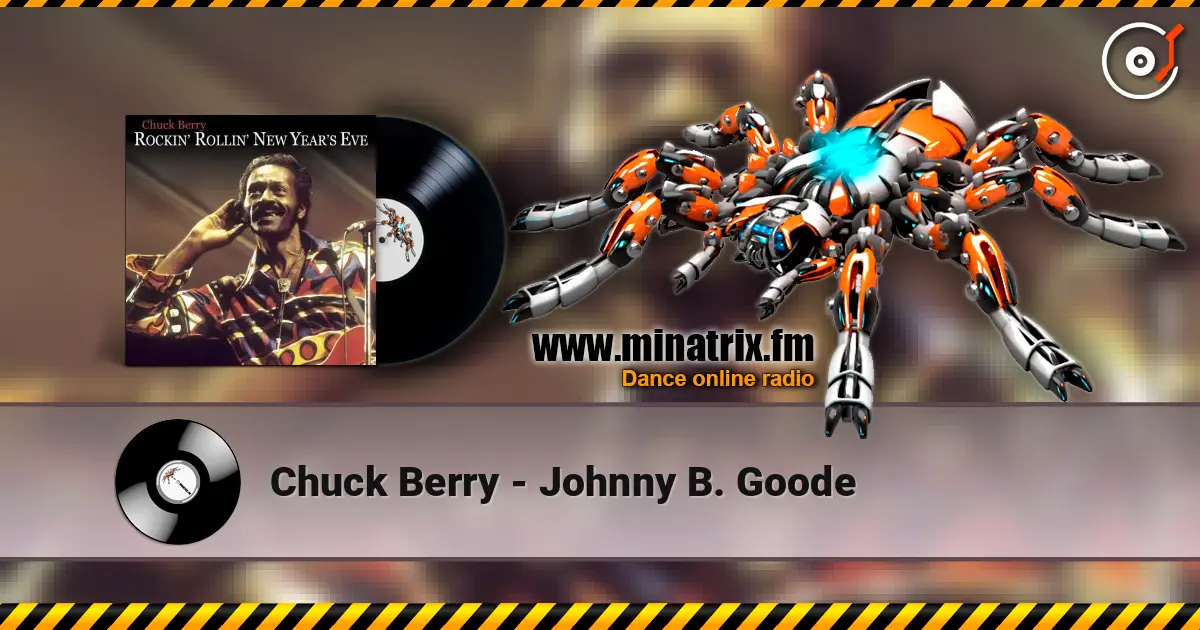 Chuck Berry - Johnny B. Goode écouter en ligne en haute qualité | Minatrix.FM