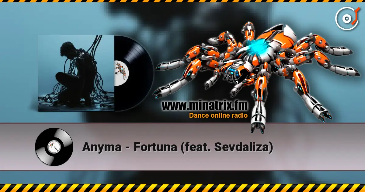Anyma - Fortuna (feat. Sevdaliza) écouter en ligne en haute qualité | Minatrix.FM