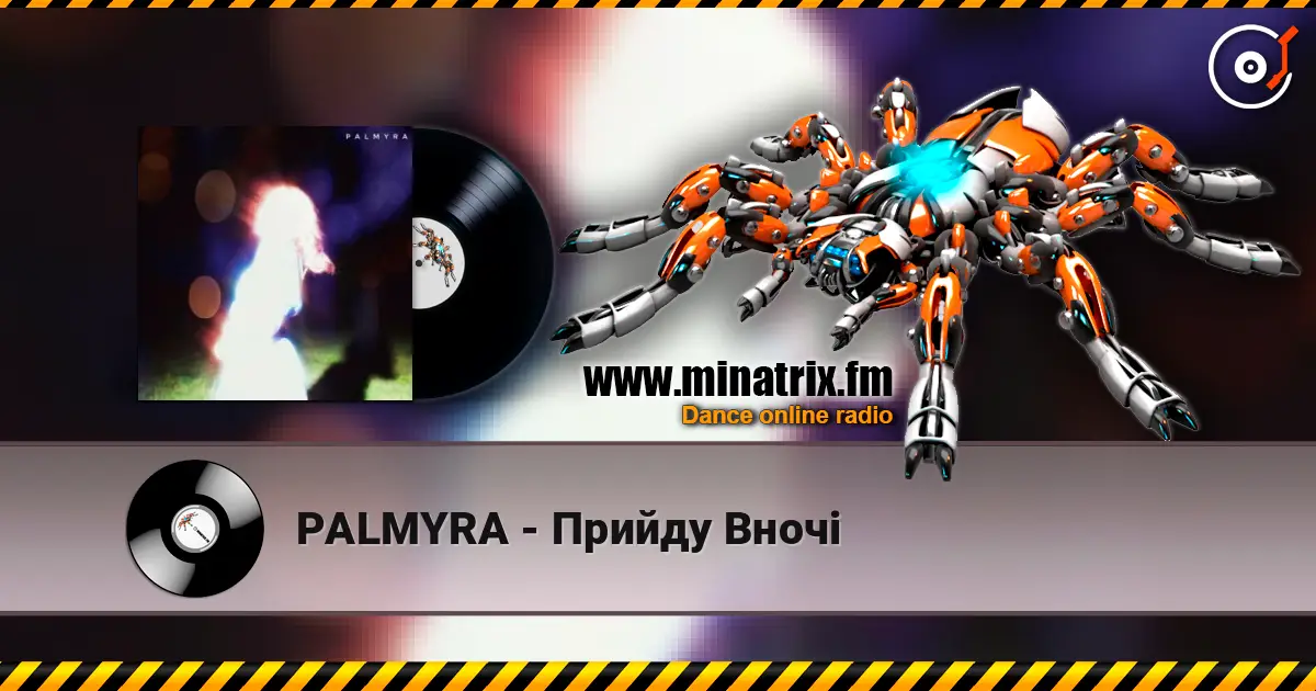 PALMYRA - Прийду Вночі écouter en ligne en haute qualité | Minatrix.FM