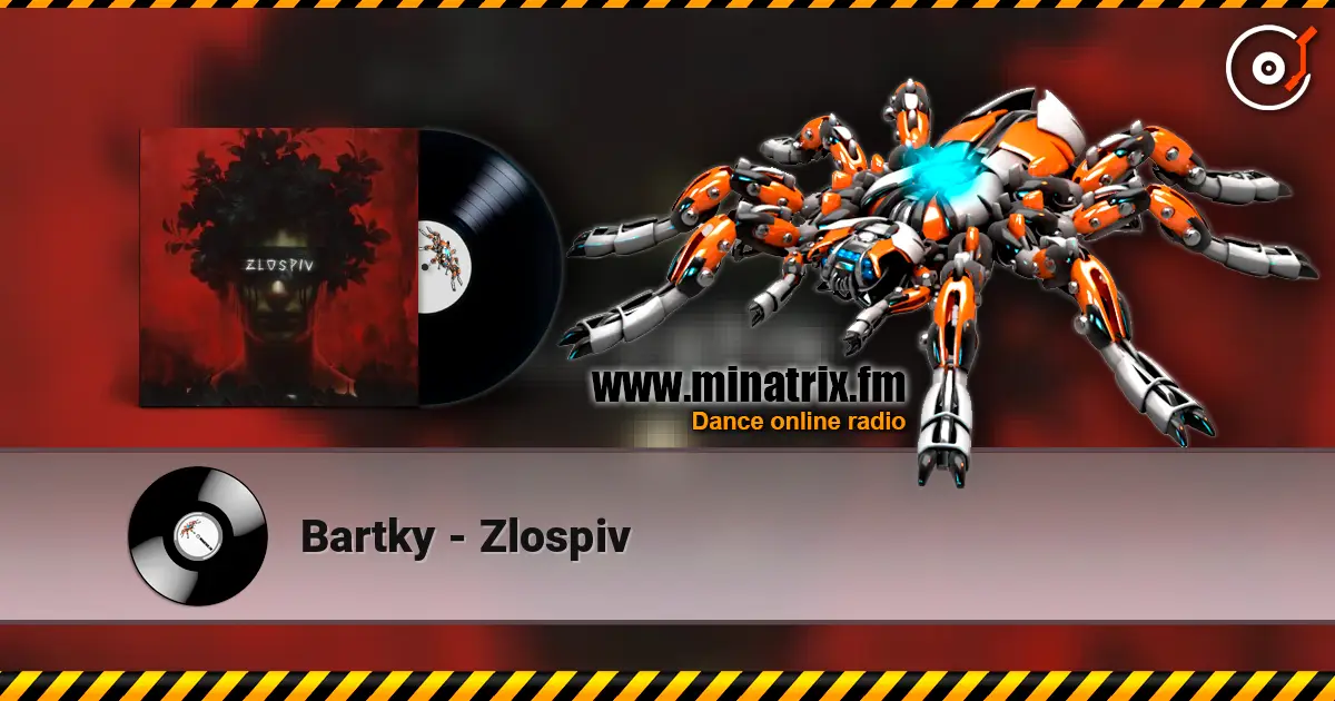 Bartky - Zlospiv écouter en ligne en haute qualité | Minatrix.FM
