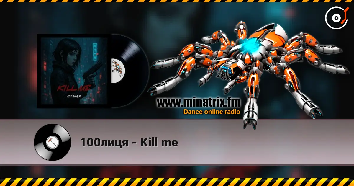 100лиця - Kill me écouter en ligne en haute qualité | Minatrix.FM
