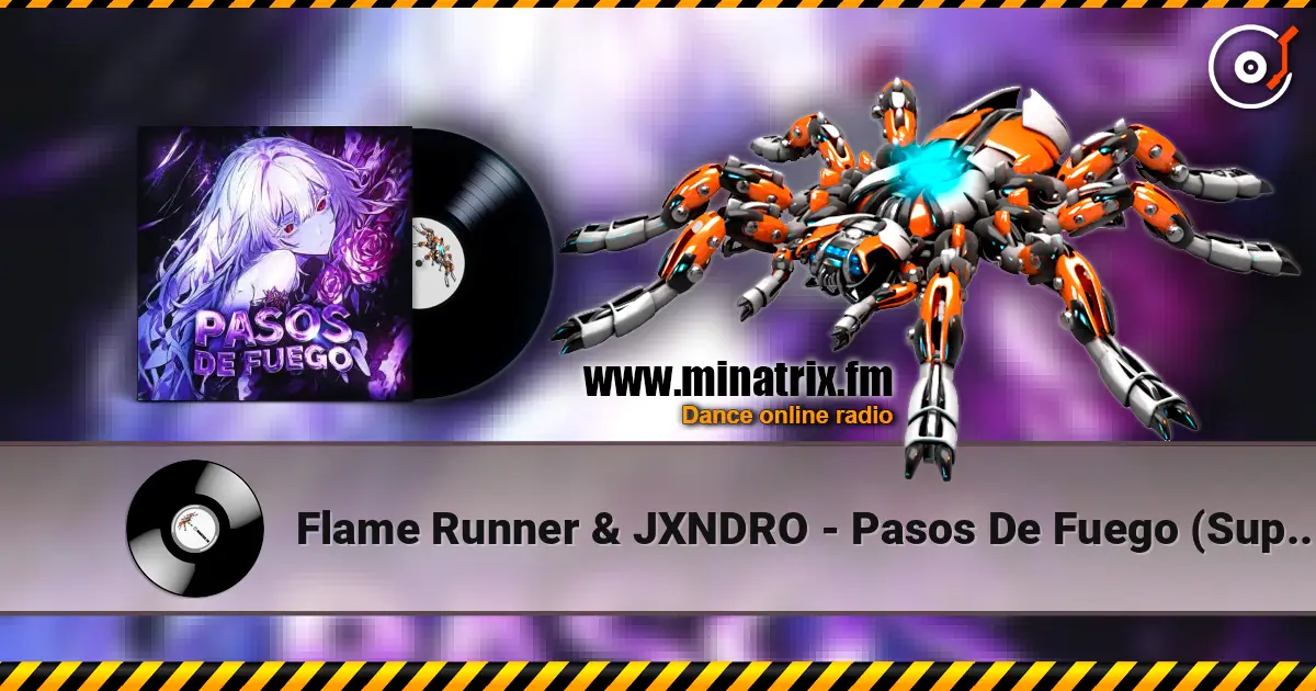 Flame Runner & JXNDRO - Pasos De Fuego (Super Slowed) écouter en ligne en haute qualité | Minatrix.FM