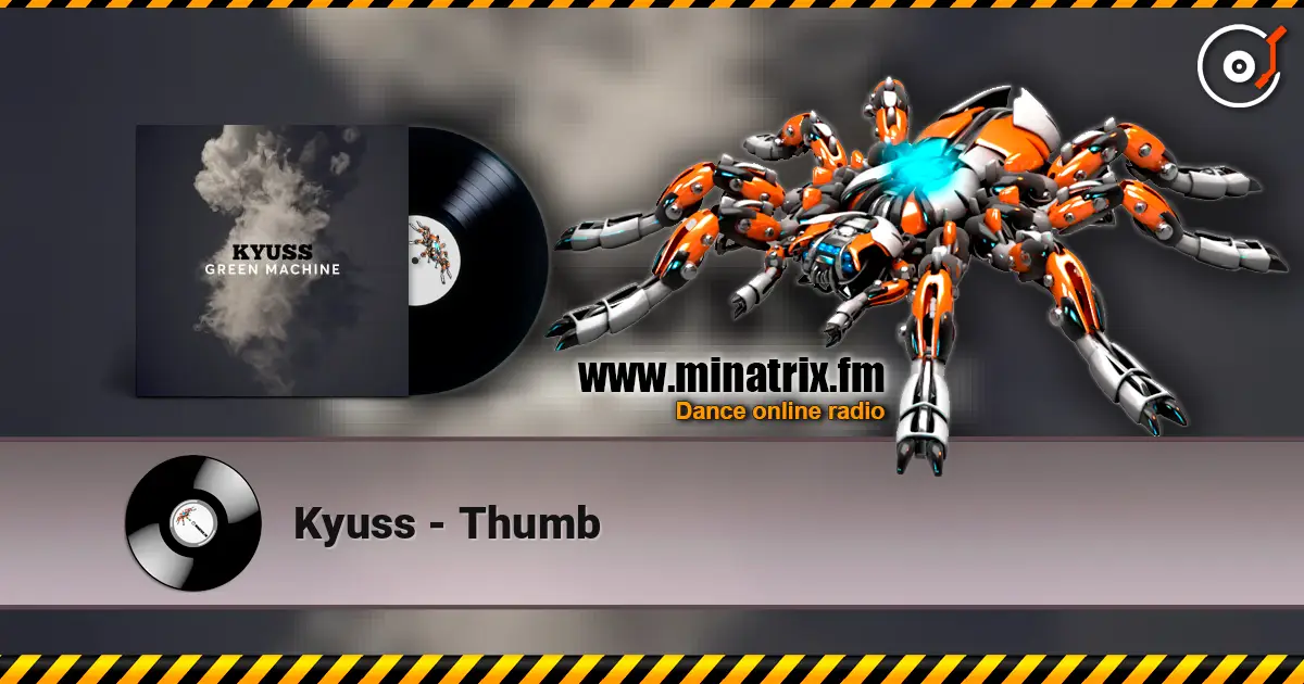 Kyuss - Thumb écouter en ligne en haute qualité | Minatrix.FM