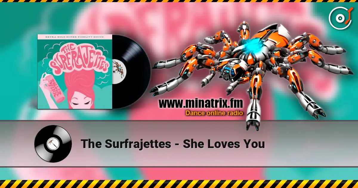 The Surfrajettes - She Loves You écouter en ligne en haute qualité | Minatrix.FM