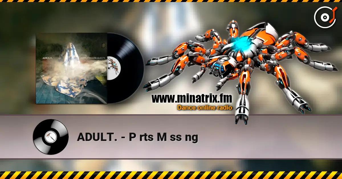 ADULT. - P rts M ss ng écouter en ligne en haute qualité | Minatrix.FM