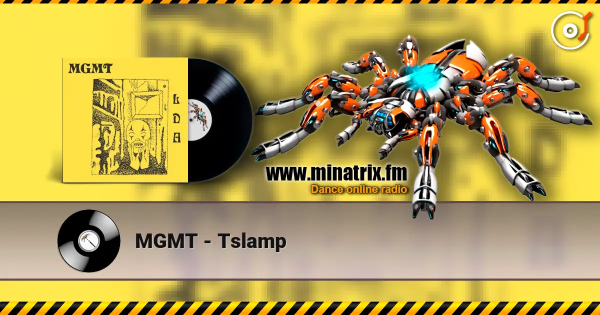 MGMT - Tslamp écouter en ligne en haute qualité | Minatrix.FM