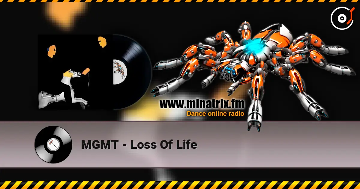 MGMT - Loss Of Life écouter en ligne en haute qualité | Minatrix.FM