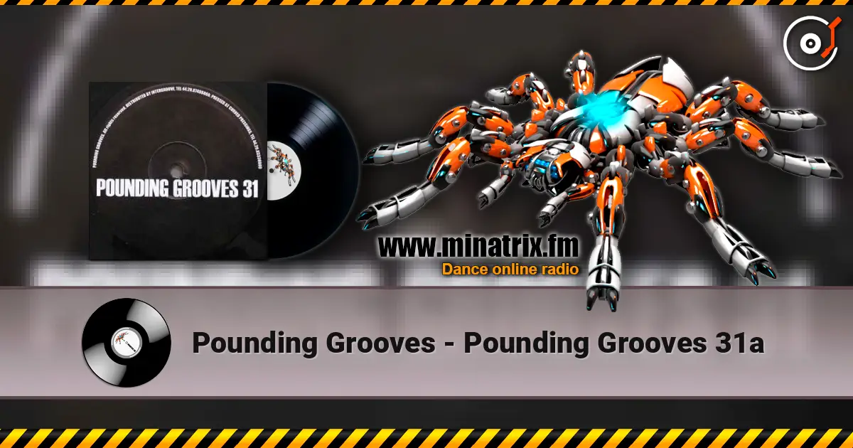 Pounding Grooves - Pounding Grooves 31a écouter en ligne en haute qualité | Minatrix.FM