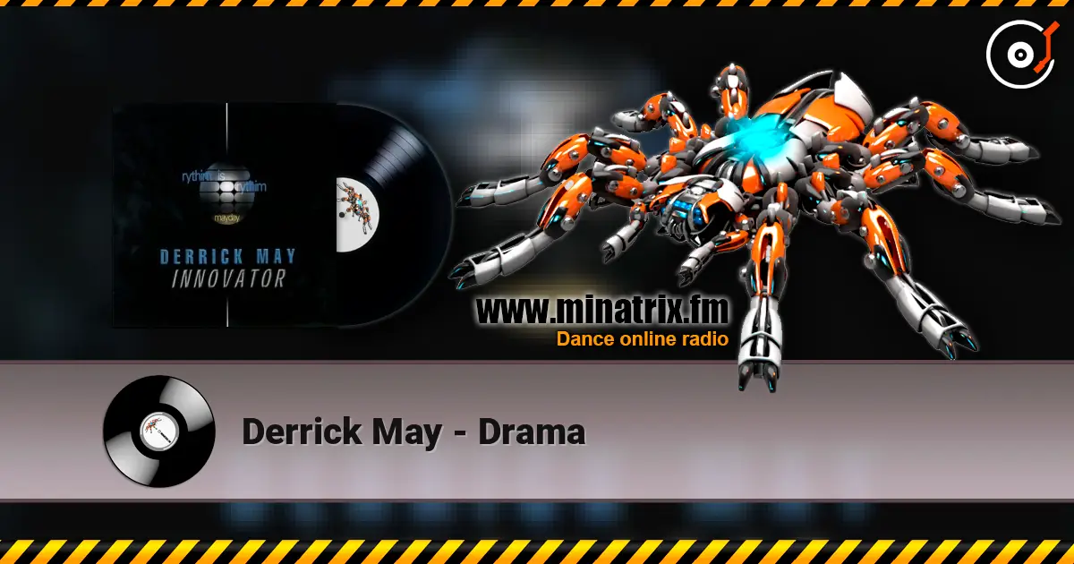 Derrick May - Drama écouter en ligne en haute qualité | Minatrix.FM