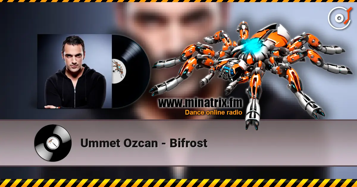 Ummet Ozcan - Bifrost écouter en ligne en haute qualité | Minatrix.FM