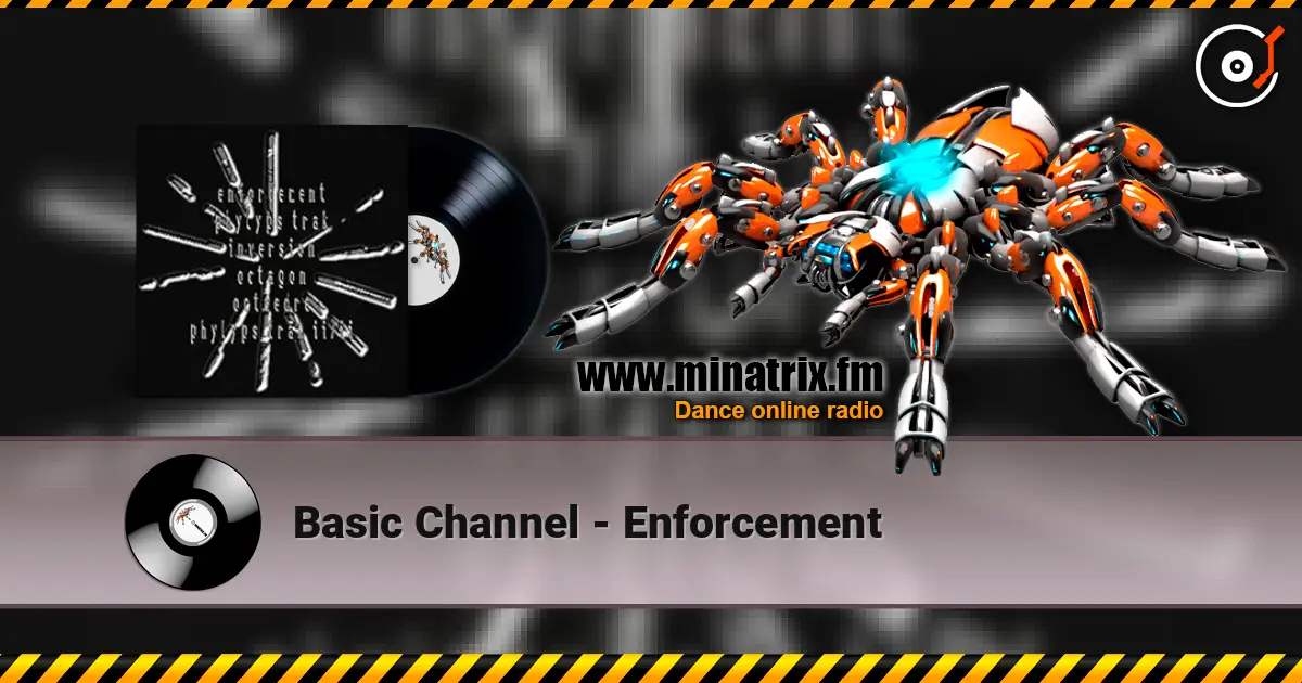 Basic Channel - Enforcement écouter en ligne en haute qualité | Minatrix.FM