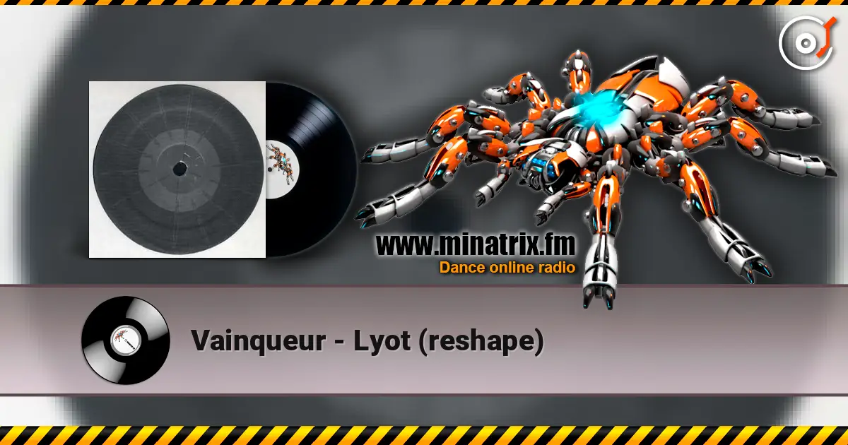 Vainqueur - Lyot (reshape) écouter en ligne en haute qualité | Minatrix.FM