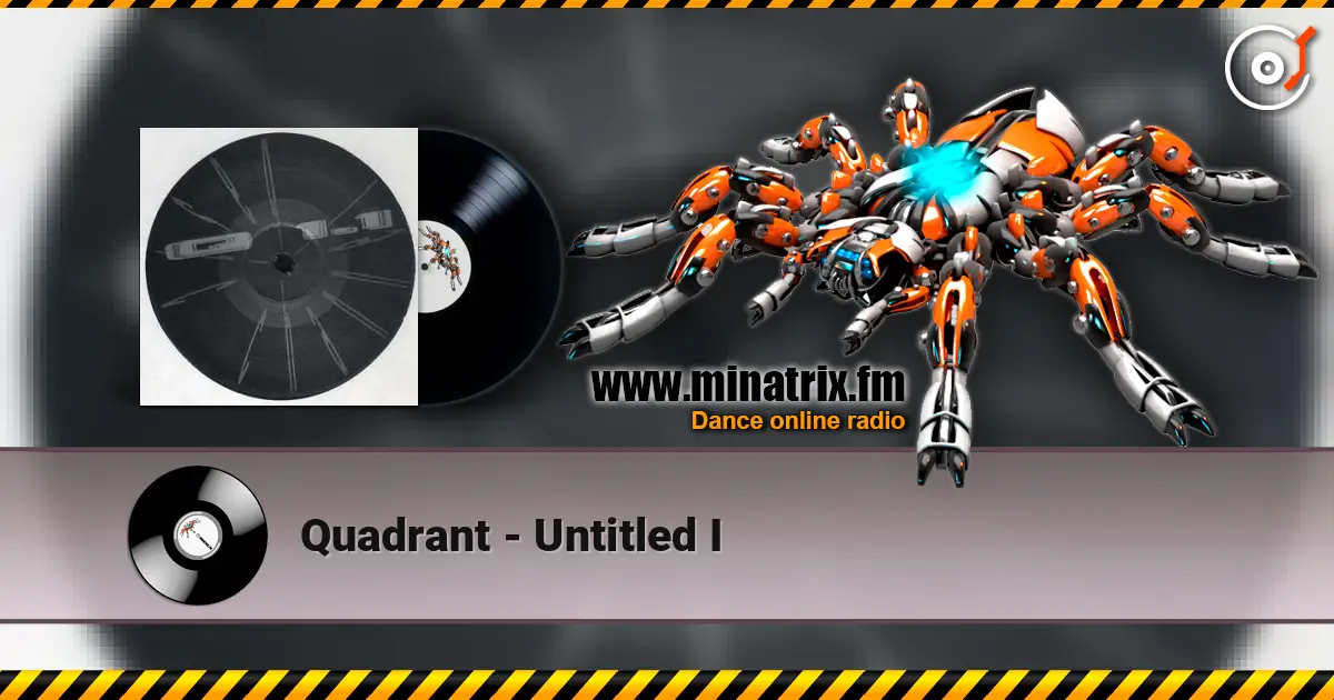 Quadrant - Untitled I écouter en ligne en haute qualité | Minatrix.FM
