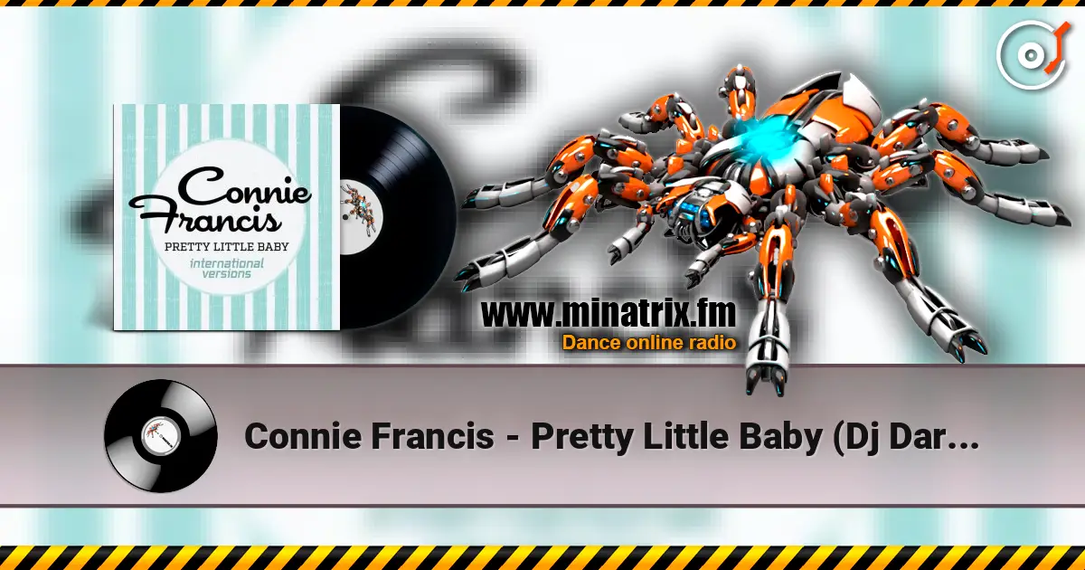 Connie Francis - Pretty Little Baby (Dj Dark Remix) écouter en ligne en haute qualité | Minatrix.FM