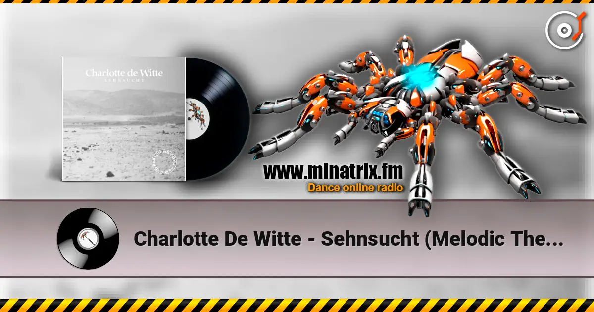 Charlotte De Witte - Sehnsucht (Melodic Theme) écouter en ligne en haute qualité | Minatrix.FM