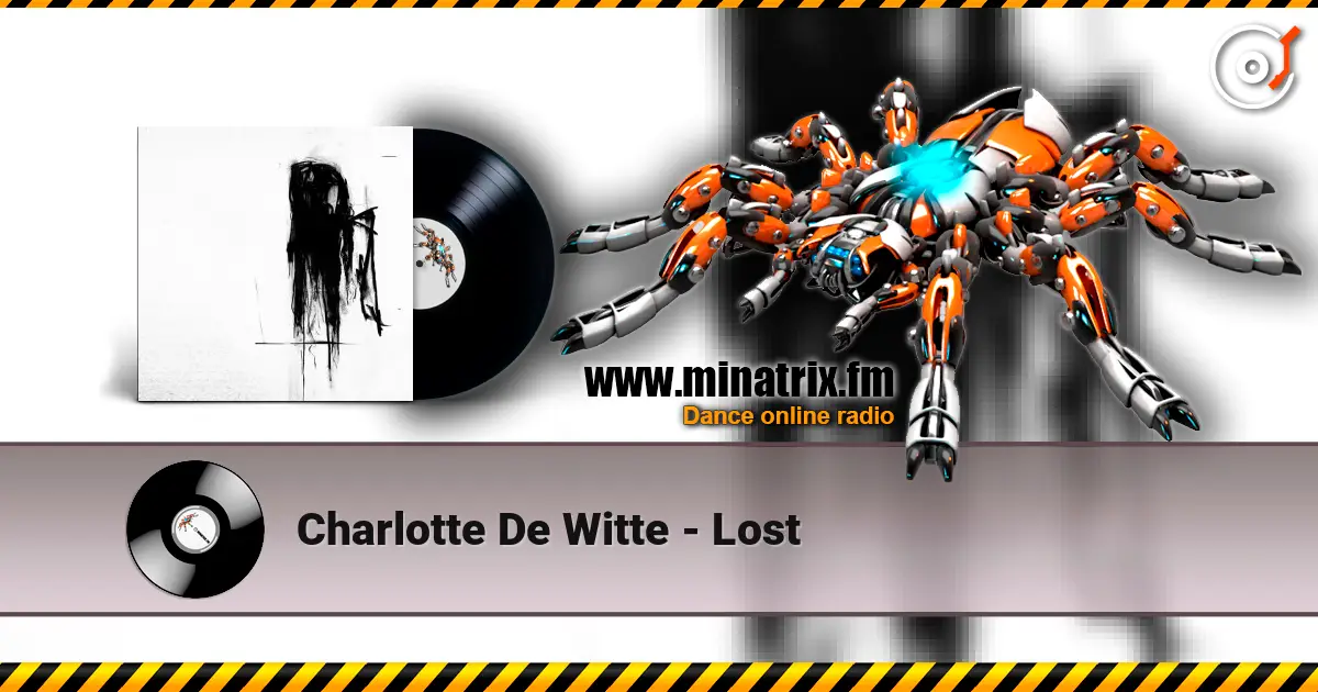 Charlotte De Witte - Lost écouter en ligne en haute qualité | Minatrix.FM