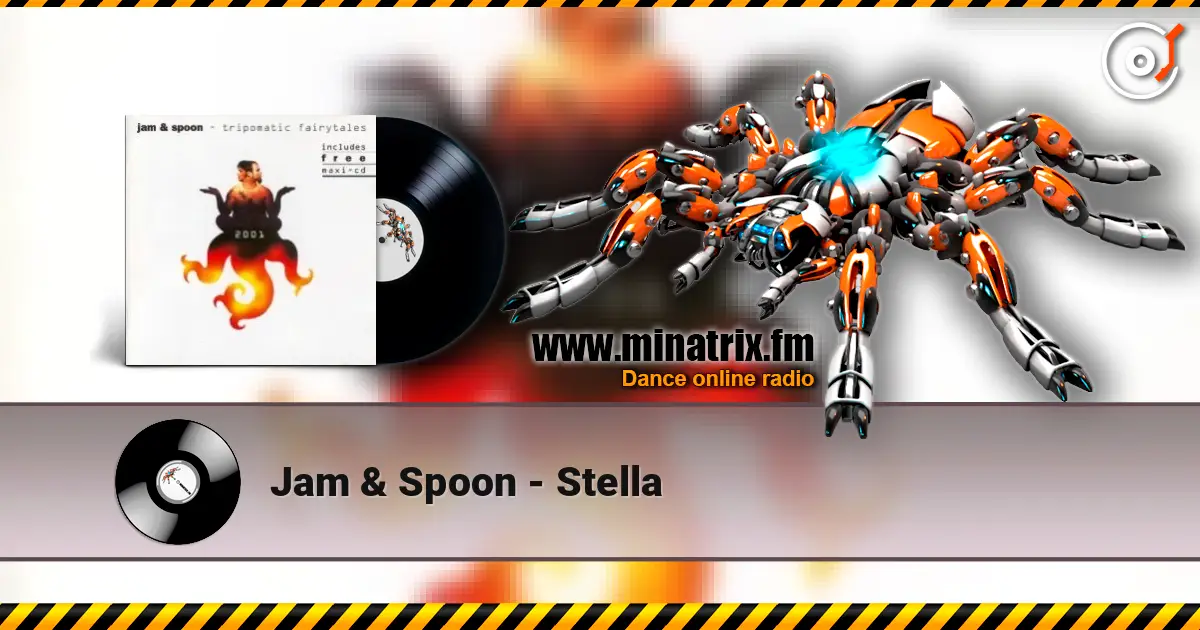 Jam & Spoon - Stella écouter en ligne en haute qualité | Minatrix.FM