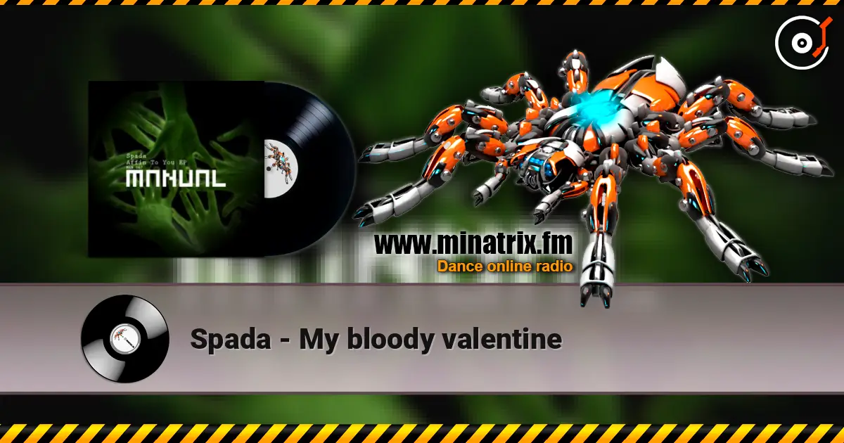 Spada - My bloody valentine écouter en ligne en haute qualité | Minatrix.FM