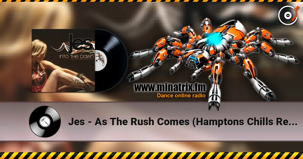 Jes - As The Rush Comes (Hamptons Chills Remix) écouter en ligne en haute qualité | Minatrix.FM