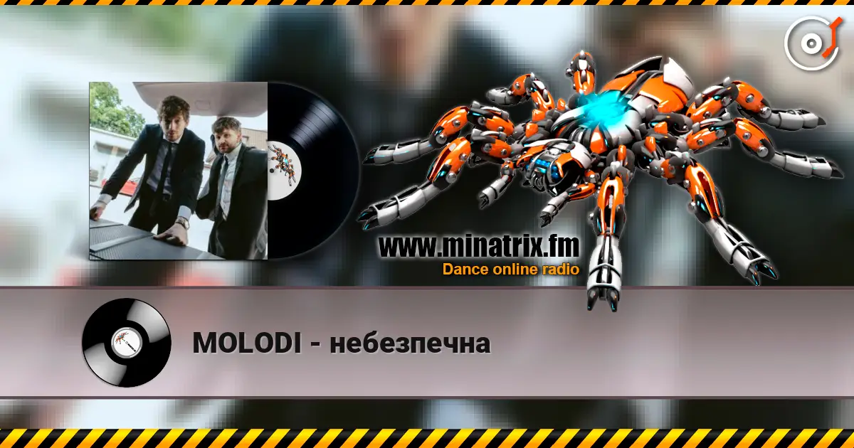 MOLODI - небезпечна écouter en ligne en haute qualité | Minatrix.FM