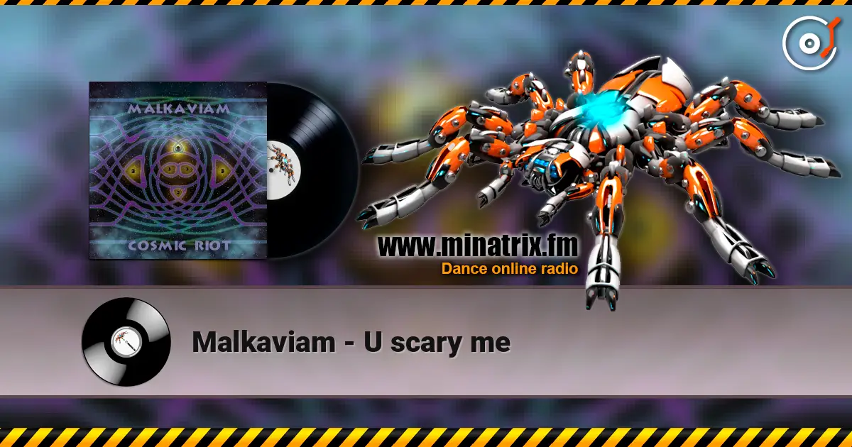 Malkaviam - U scary me écouter en ligne en haute qualité | Minatrix.FM