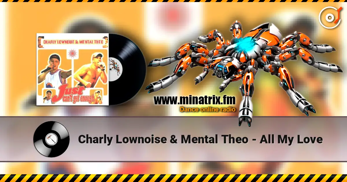Charly Lownoise & Mental Theo - All My Love écouter en ligne en haute qualité | Minatrix.FM