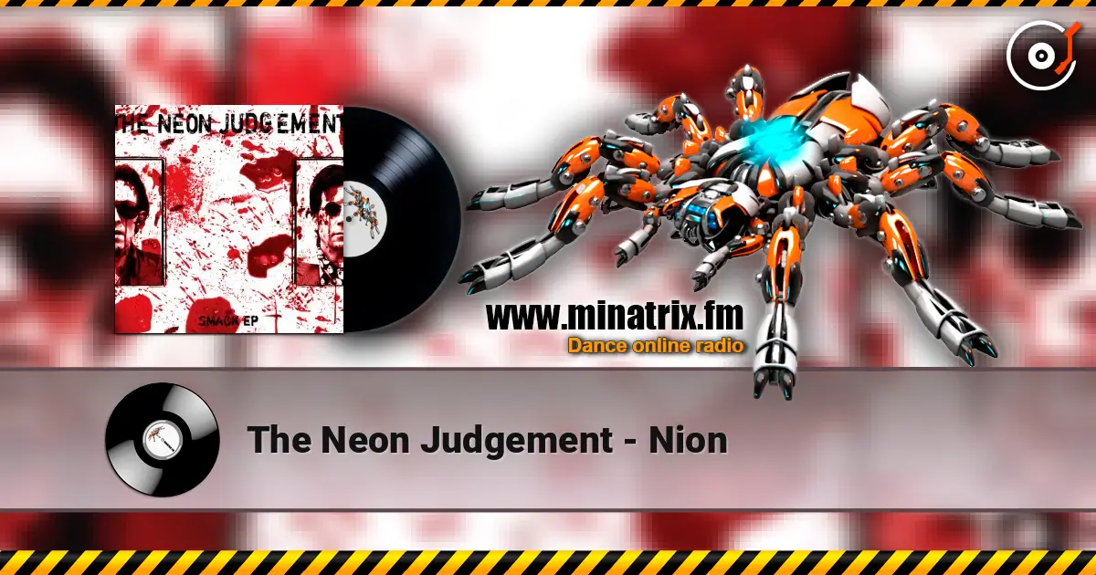 The Neon Judgement - Nion écouter en ligne en haute qualité | Minatrix.FM