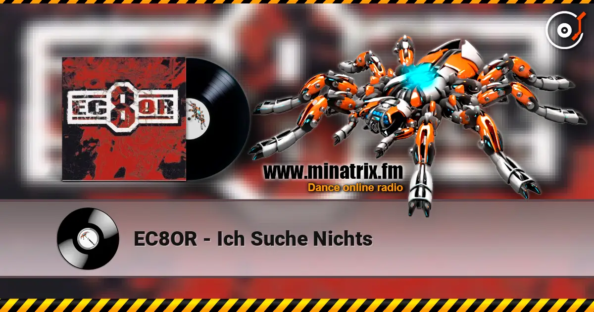 EC8OR - Ich Suche Nichts écouter en ligne en haute qualité | Minatrix.FM