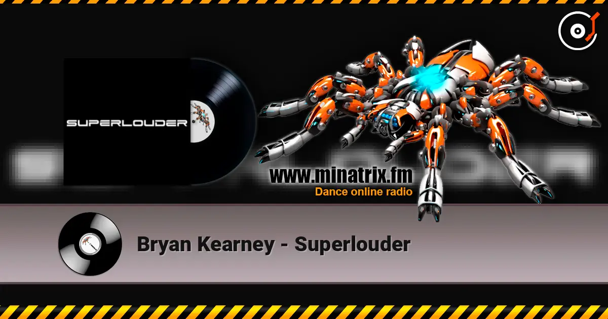 Bryan Kearney - Superlouder écouter en ligne en haute qualité | Minatrix.FM