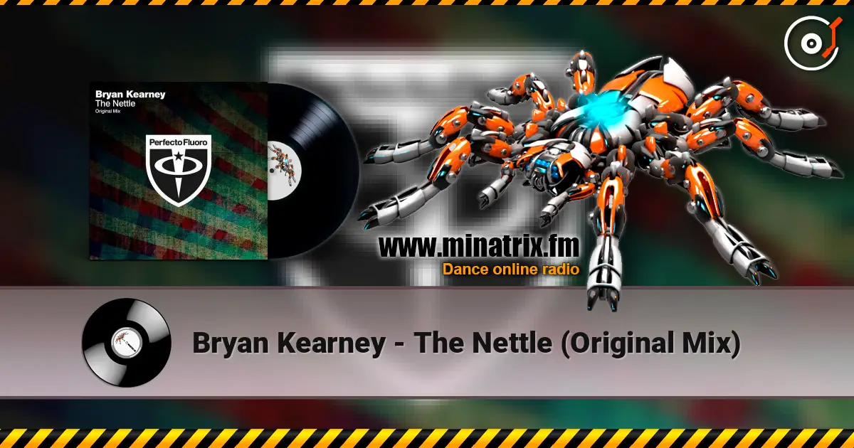 Bryan Kearney - The Nettle (Original Mix) écouter en ligne en haute qualité | Minatrix.FM