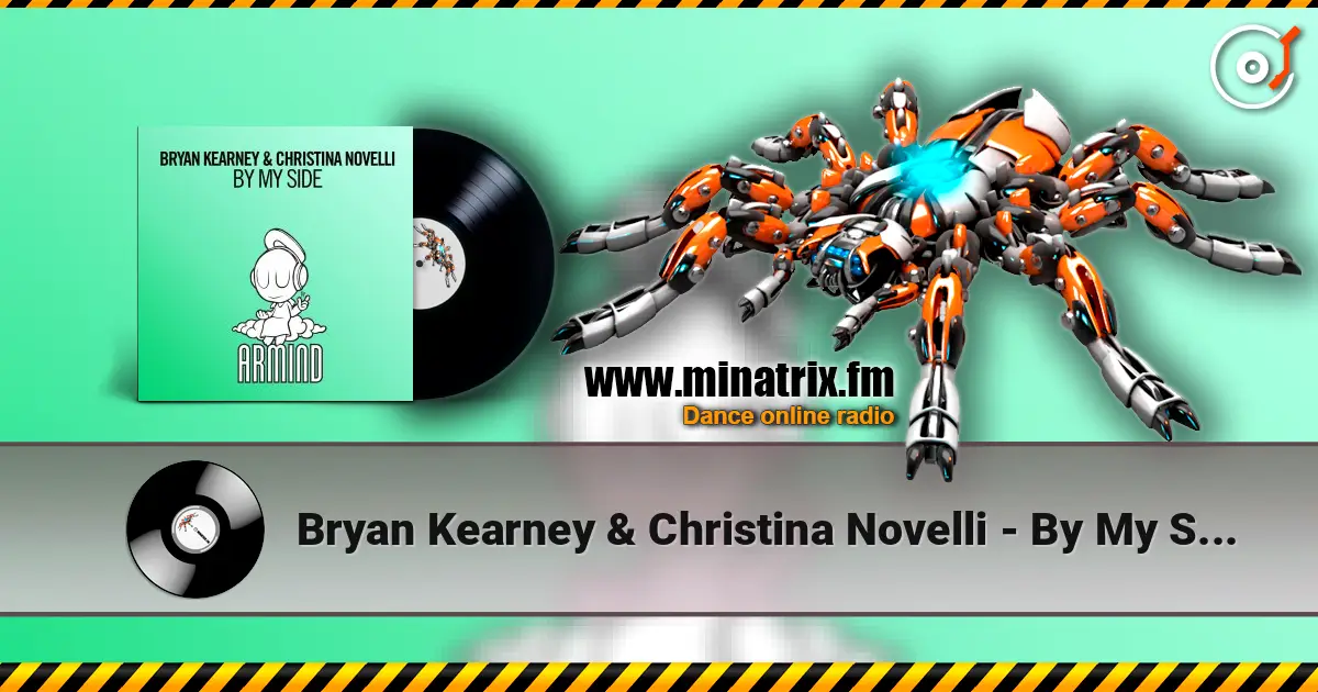 Bryan Kearney & Christina Novelli - By My Side (Extended Mix) écouter en ligne en haute qualité | Minatrix.FM