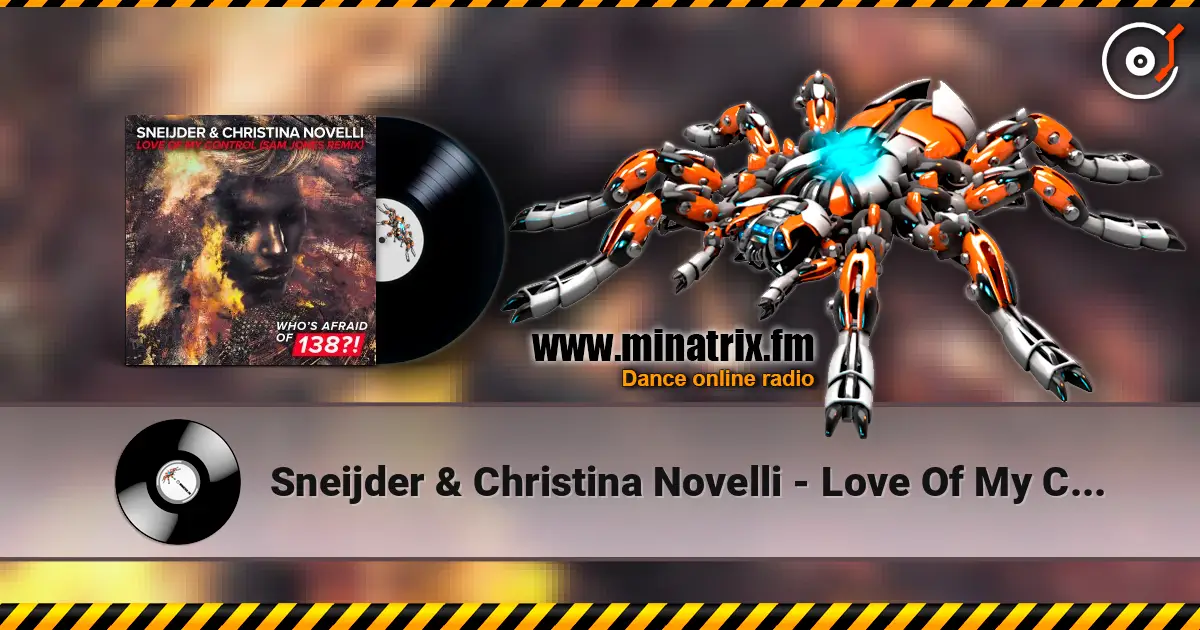 Sneijder & Christina Novelli - Love Of My Control (Sam Jones Extended Remix) écouter en ligne en haute qualité | Minatrix.FM
