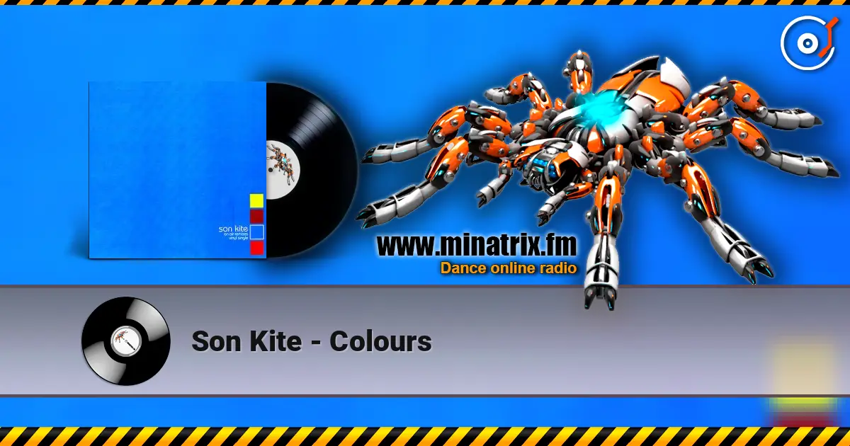 Son Kite - Colours écouter en ligne en haute qualité | Minatrix.FM