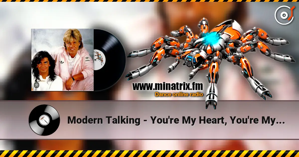 Modern Talking - You're My Heart, You're My Soul écouter en ligne en haute qualité | Minatrix.FM